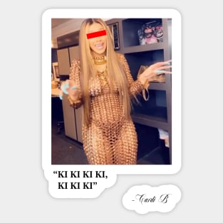 Kiki ki ki ki ki - Cardi B Sticker